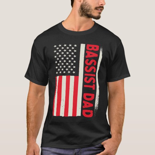 Patriotic Bass Guitar Player Guitarist Bassist Dad T-Shirt (Vorderseite)