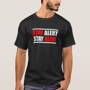 Patriotic Bleibe Alert Bleibe Alive T Shirt