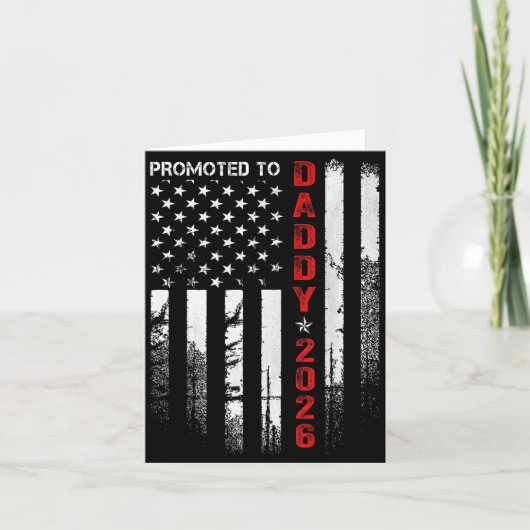 Patriotic Dad 2026 Promoted To Daddy Est 2026 New  Karte (Vorderseite)