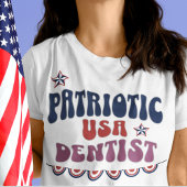 Patriotic Dentist Shirt, Zahnarzt 4. Juli Shirt