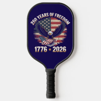 Patriotic Eagle 1776–2026 250 Years of Freedom  Pickleball Schläger