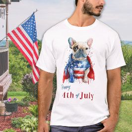Patriotic French Bulldog USA Flag Happy 4th O July T-Shirt