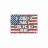 Patriotic Husband Daddy Protector Hero Flag Shirt  Aufkleber (Vorderseite)