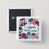 Patriotic I unterstützt Bundesstaatliche Arbeitneh Button (Vorne & Hinten)