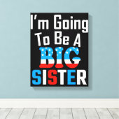 Patriotic, ich werde eine große Schwester sein Leinwanddruck (Insitu (Holzboden))