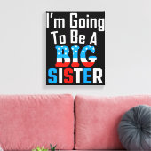 Patriotic, ich werde eine große Schwester sein Leinwanddruck (Insitu (Wohnzimmer))
