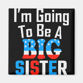 Patriotic, ich werde eine große Schwester sein Magnet (Vorne)