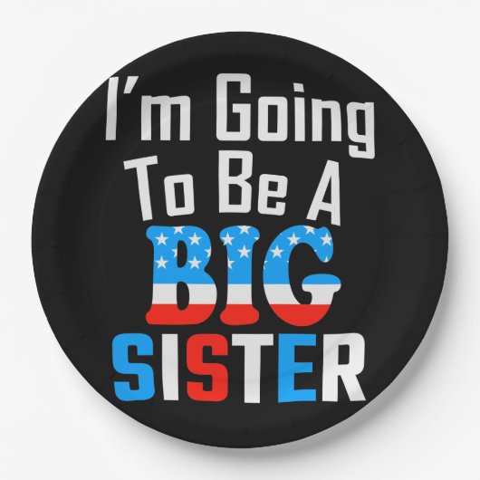 Patriotic, ich werde eine große Schwester sein Pappteller (Vorderseite)