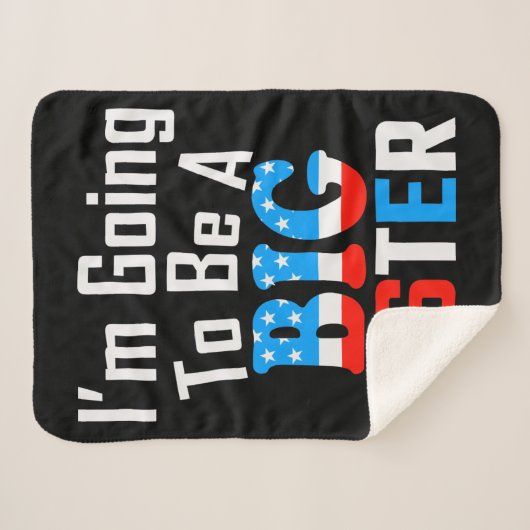 Patriotic, ich werde eine große Schwester sein Sherpadecke (Vorderseite (Horizontal))