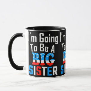 Patriotic, ich werde eine große Schwester sein Tasse
