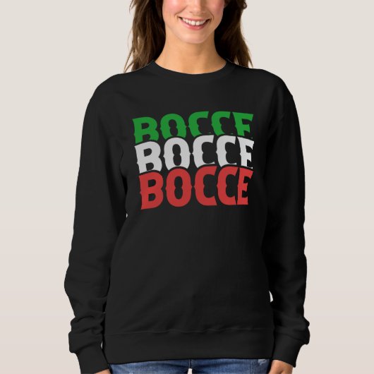 Patriotic Italian Bocce Ball Player Boules Sports Sweatshirt (Vorderseite)