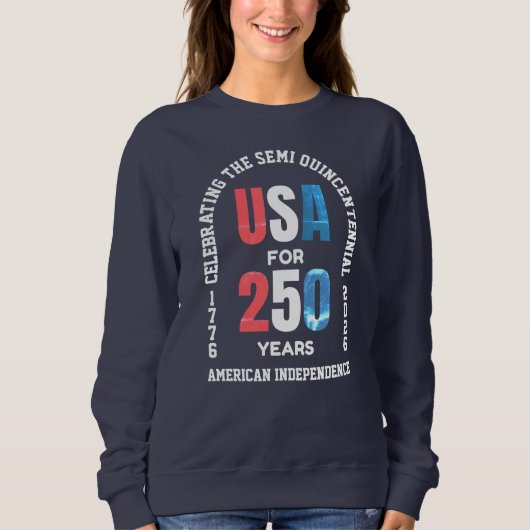 Patriotic July 4th 250th American Independence Sweatshirt (Vorderseite)