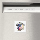 Patriotic LABOR DAY Magnet (In Situ (Geschirrspüler))
