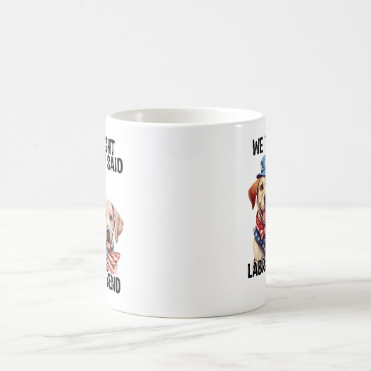Patriotic Labrador Hunde Zitat Funny Spaß Kaffeetasse (Mittel)