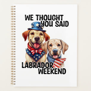 Patriotic Labrador Hunde Zitat Funny Spaß Planer
