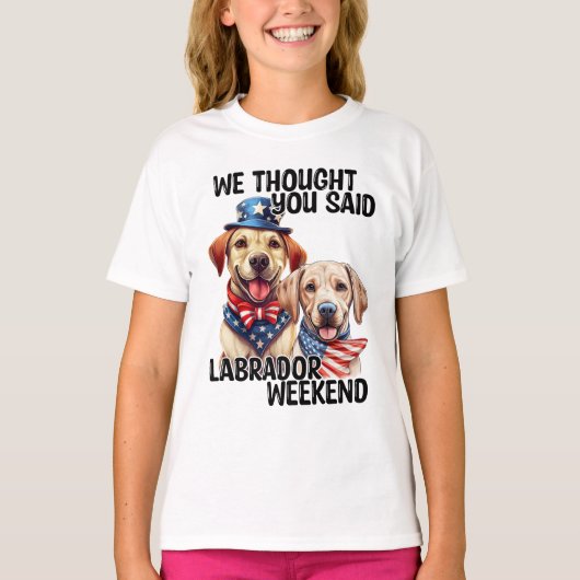 Patriotic Labrador Hunde Zitat Funny Spaß T-Shirt (Vorderseite)