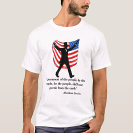 Patriotic Lincoln Zitat 4. Juli T-Shirt