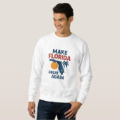 Patriotic “Make Florida Great Again” Design Sweatshirt (Vorne ganz)