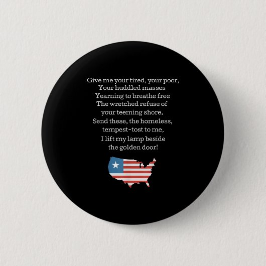 Patriotic New Colossus Emma Lazarus Quote Usa Gift Button (Vorderseite)