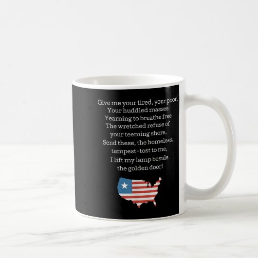 Patriotic New Colossus Emma Lazarus Quote Usa Gift Kaffeetasse (Rechts)