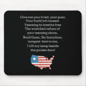 Patriotic New Colossus Emma Lazarus Quote Usa Gift Mousepad (Vorne)