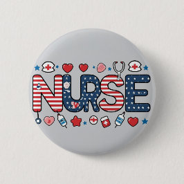 Patriotic Nurse Badge - Cute USA Button