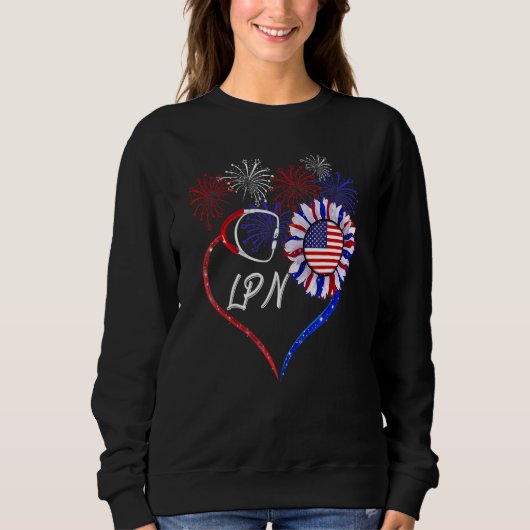 Patriotic Nurse Lpn 4. Juli American Flag Sunf Sweatshirt (Vorderseite)