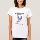 Patriotic Pigeon Shirt - "Working on World Peace"