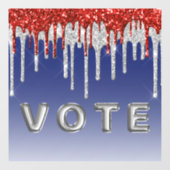 Patriotic Red White Glitter Drip Blue Vote Fensteraufkleber (Blatt)