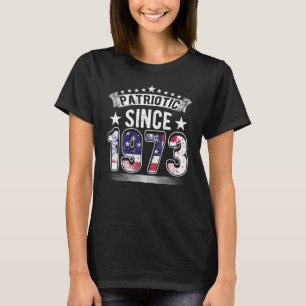 Patriotic Seit 1973, Geboren 1973, US Flag & USA T-Shirt