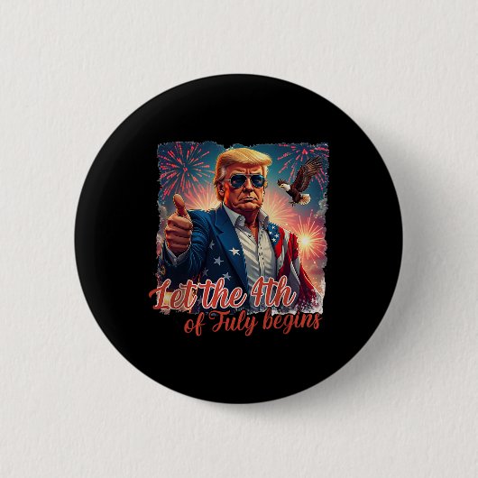 Patriotic Trump Fireworks Ließ den 4. Juli Begi Button (Vorderseite)