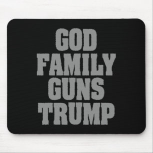 Patriotic Trump God Family Guns Trump Mousepad