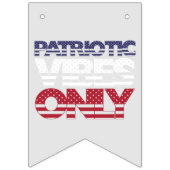 Patriotic Vibes Only US Flagge USA Funny (Dritte Fahne)