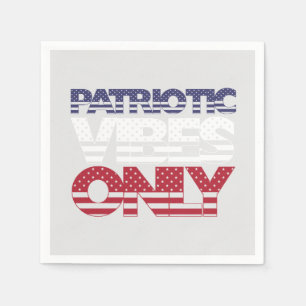 Patriotic Vibes Only US Flagge USA Serviette
