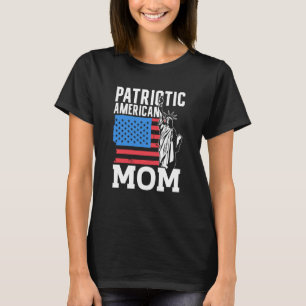 Patriotische amerikanische Mama Patriot Usa Us Mot T-Shirt