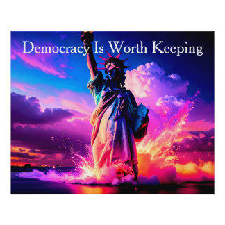 Patriotische Lady Liberty Demokratie Ist Es Wert Z Poster