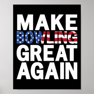 Patriotische USA machen Bowling wieder groß 1 Poster