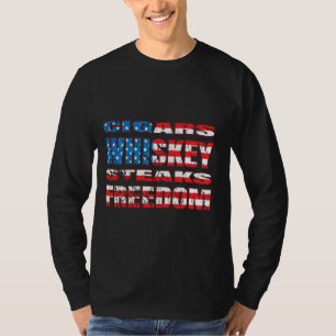 Patriotische Zigarren Whiskey Steaks Freedom Malt  T-Shirt