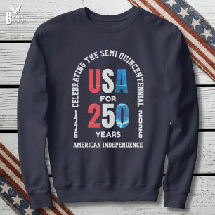 Patriotischer 4. Juli 250. Amerikanischer Unabhäng Sweatshirt