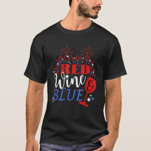 Patriotischer 4. Juli Funny Wine Spaß Vierte Wome T-Shirt