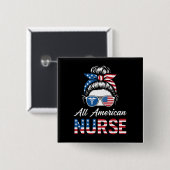 Patriotischer 4. Juli Nurse Independence Day Pride Button (Vorne & Hinten)
