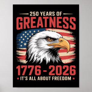 Patriotischer Adler 250 Jahre Amerikanische Flagge Poster