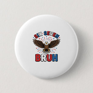 Patriotischer Adler Sechs Sieben Bruh Vektordesign Button