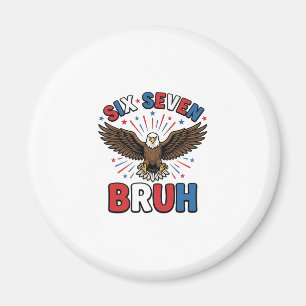 Patriotischer Adler Sechs Sieben Bruh Vektordesign Magnet