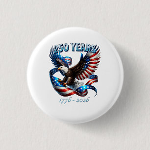 Patriotischer Adler und Flagge 250 Jahre 1776-2026 Button