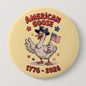 Patriotischer Dummer Gans Amerika 250. Jahrestag Button (Vorderseite)