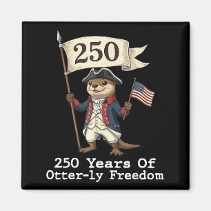 Patriotischer Jahrestag Otter 250 Jahre Freiheit Magnet
