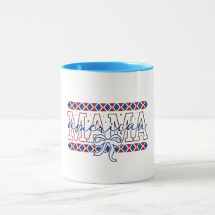 Patriotischer Mama-Kaffeebecher  Tasse