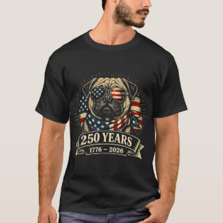 Patriotischer Mops 250 Jahre USA Amerikanische Fla T-Shirt