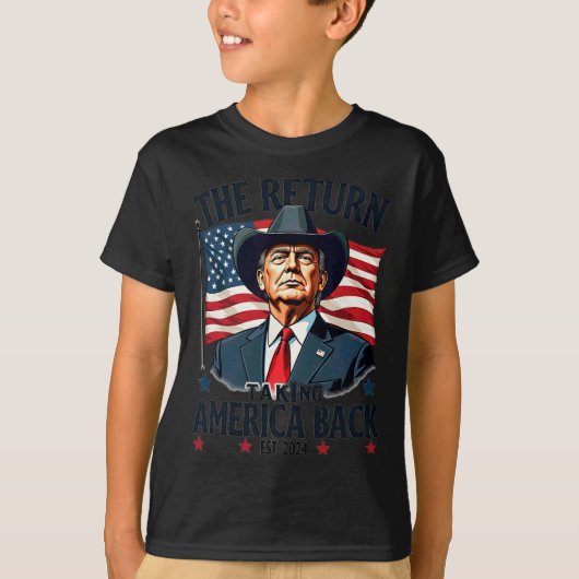 Patriotischer Präsident Donald Trump Cowboy Nimm A T-Shirt (Vorderseite)